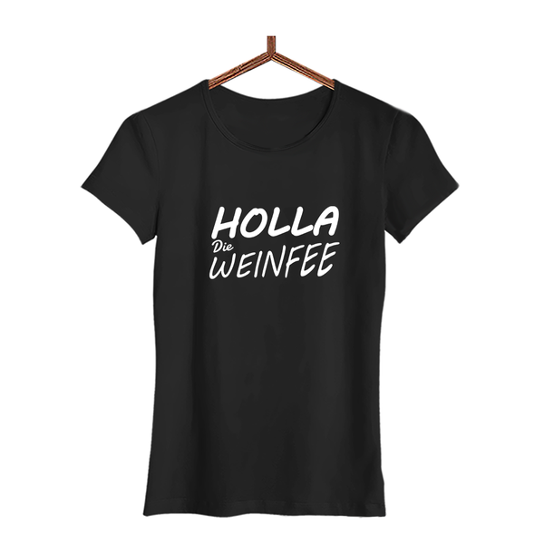 Damen T-Shirt Holla Die Weinfee