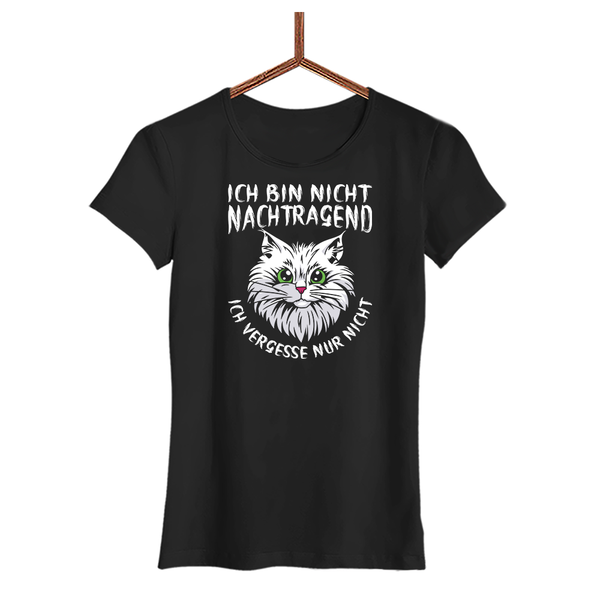 Damen T-Shirt Ich bin nicht nachtragend