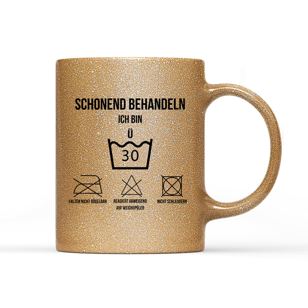 Tasse Glitzer Edition Schonend behandeln 30