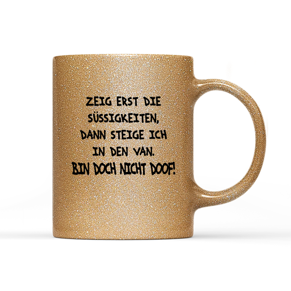 Tasse Glitzer Edition Bin doch nicht doof