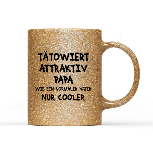 Tasse Glitzer Edition Tätowiert attraktiv Papa