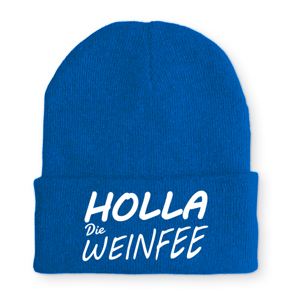 Holla Die Weinfee - Beanie - Mütze mit Spruch