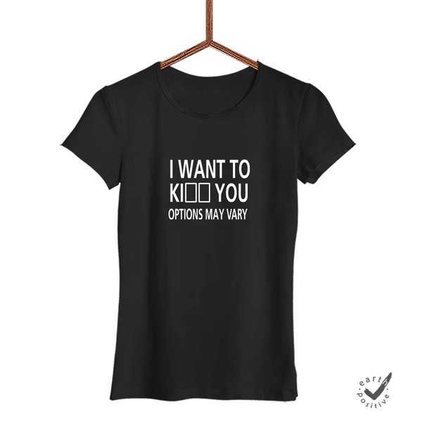 Damen T-Shirt I want to