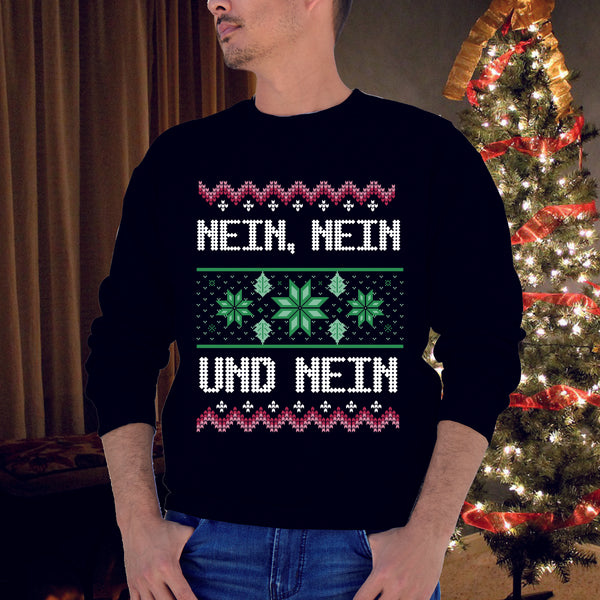 NEIN NEIN UND NEIN WEIHNACHTSSWEATSHIRT WEIHNACHTEN