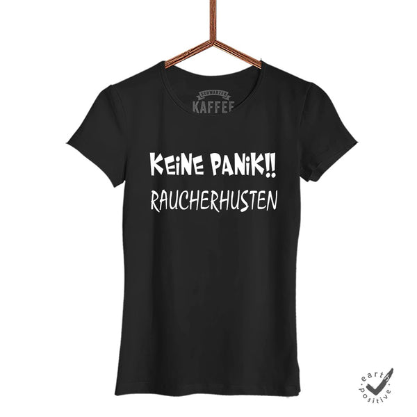 Damen T-Shirt Keine Panik Raucherhusten