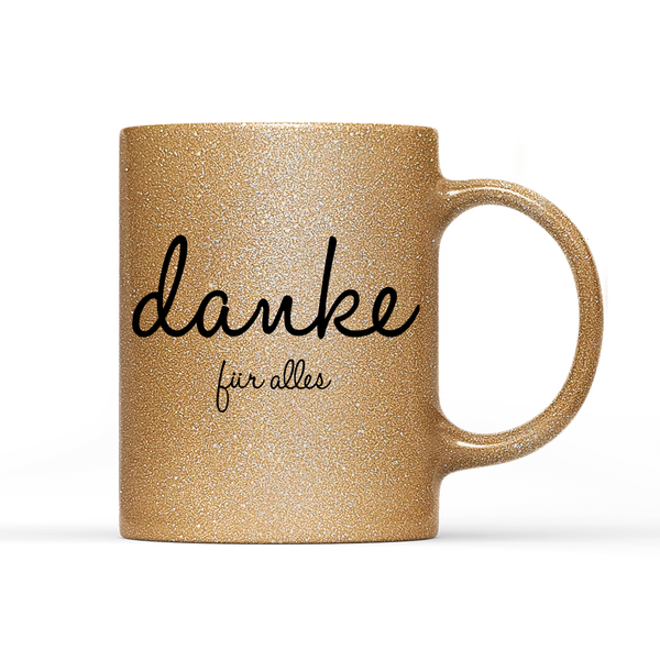 Tasse Glitzer Danke für alles