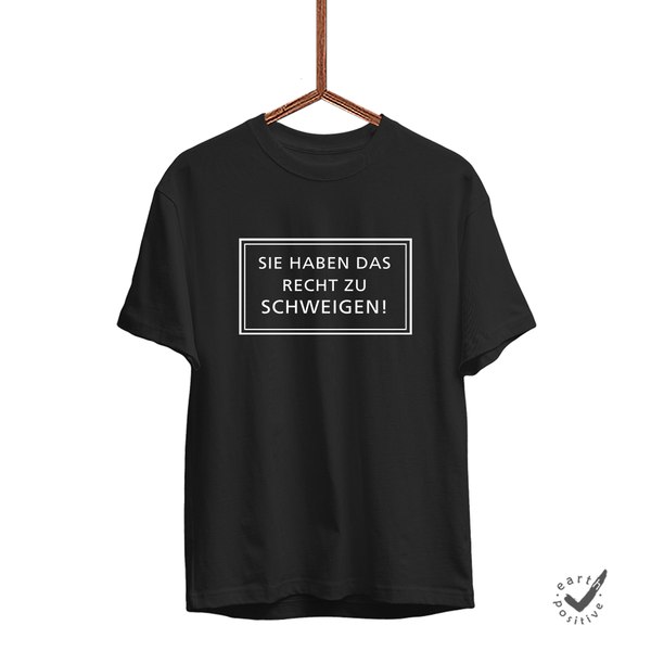 Herren T-Shirt Sie haben das Recht zu schweigen