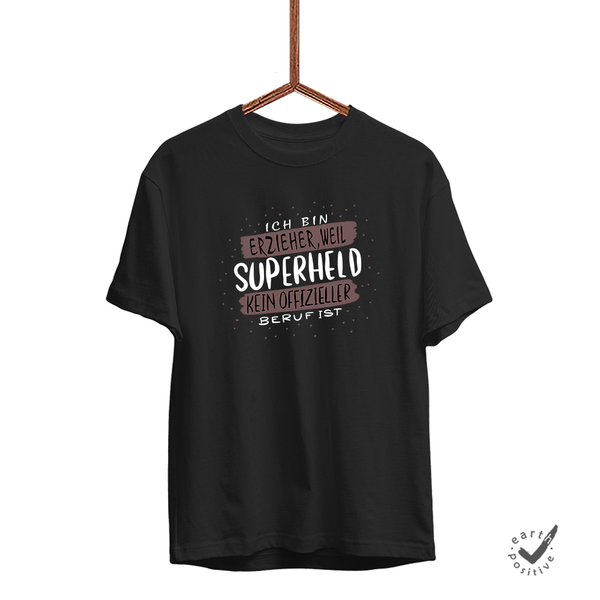 Herren T-Shirt Ich bin Erzieher weil Superheld kein offizieller Beruf ist