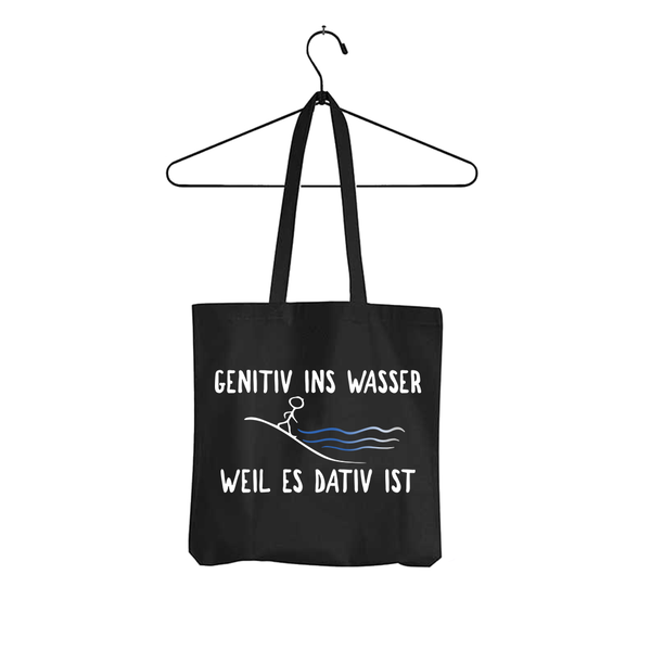 Tasche Genitiv ins Wasser weil es Dativ ist